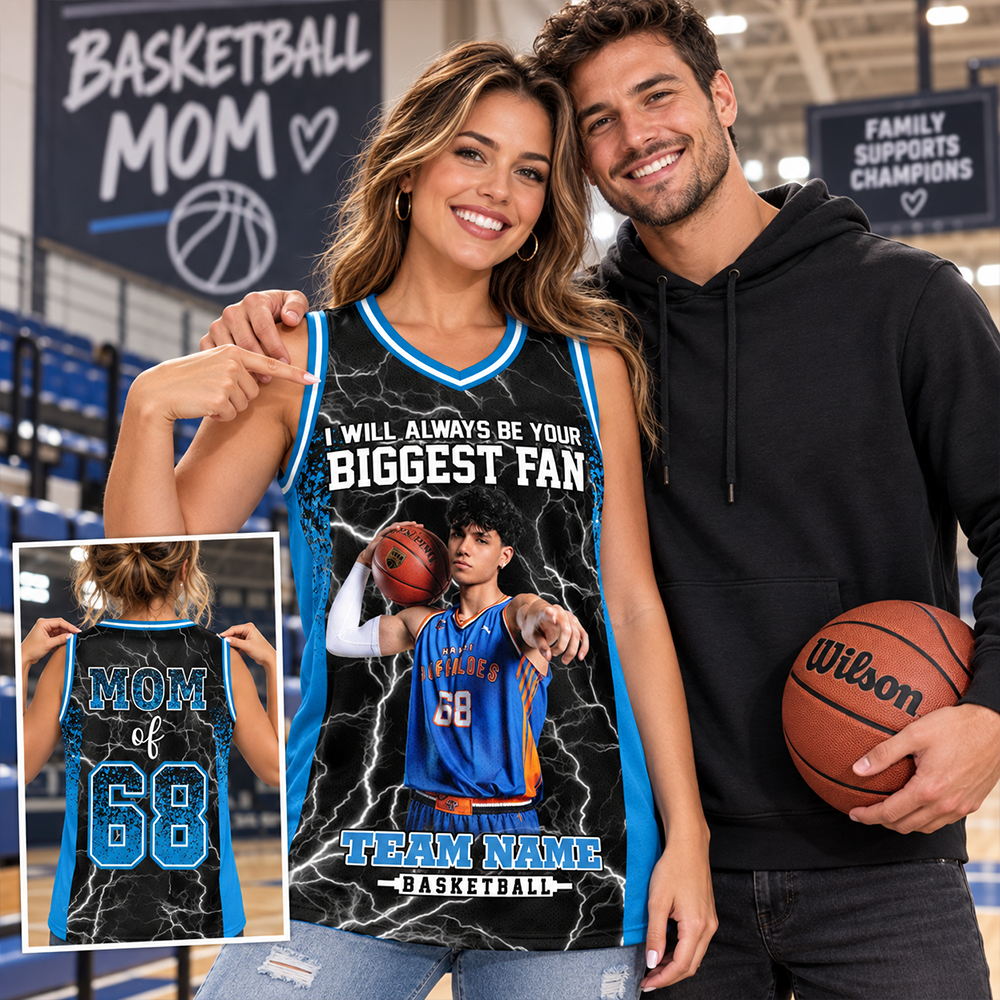 Custom I Will Always Be Your Biggest Fan Basketball Jersey, Photo Basketball Player , Gift For Basketball Mom L0411 Hv01