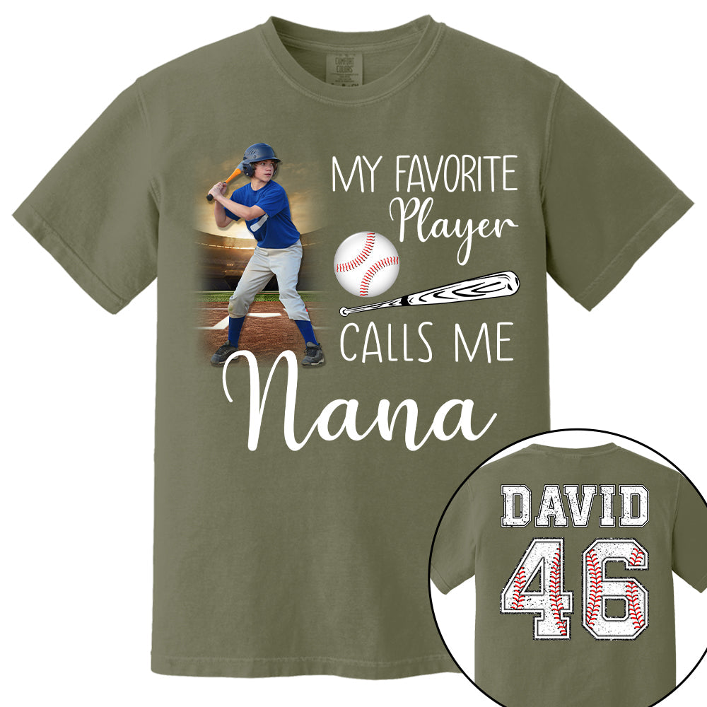 My Favorite Players Calls Me Nana, Personalized Baseball Shirt, Gift For Baseball Lover, A2110 Tu20