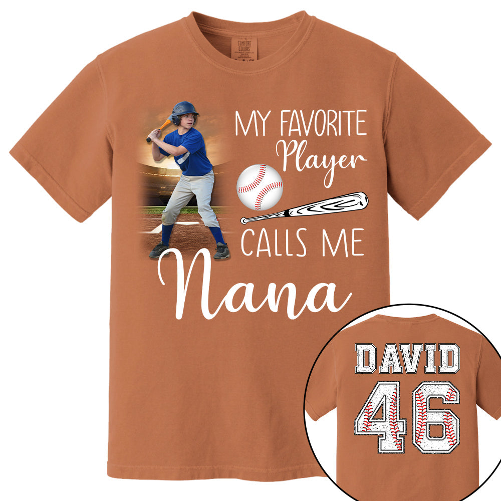 My Favorite Players Calls Me Nana, Personalized Baseball Shirt, Gift For Baseball Lover, A2110 Tu20