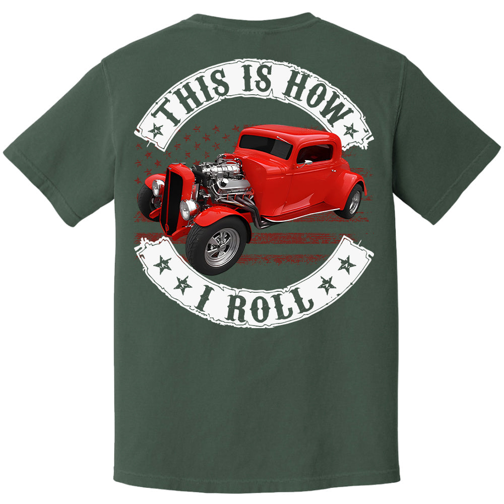 This Is How I Roll - Custom Photo Hot Rod Shirt - Personalized Upload Vehicle Photo Hv01