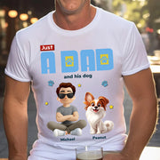 Just A Dad And His Dog - Personalized Shirt - Gifts For Dog Lovers T1807 Li29