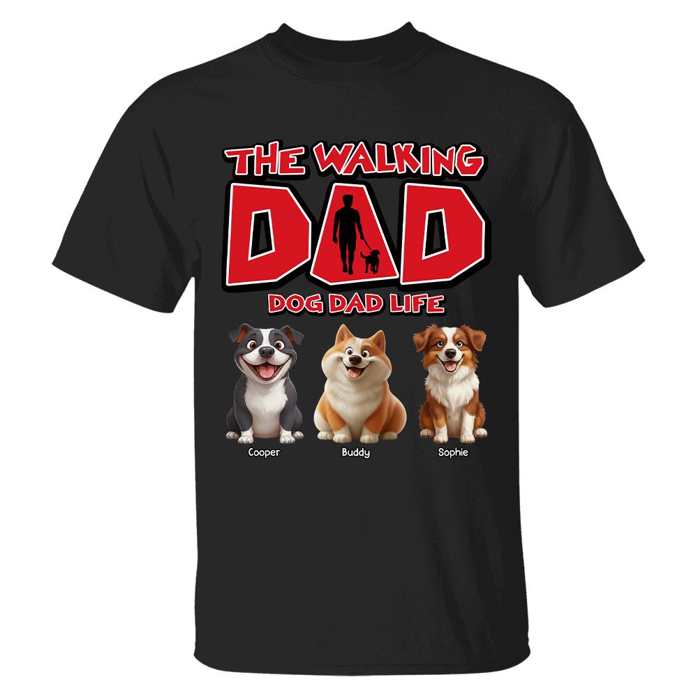 The Walking Dad Shirt,  Personalized Dog Dad Gift, Custom Dog Breed & Names, Funny Gift for Dog Lovers Tu24 Hv01