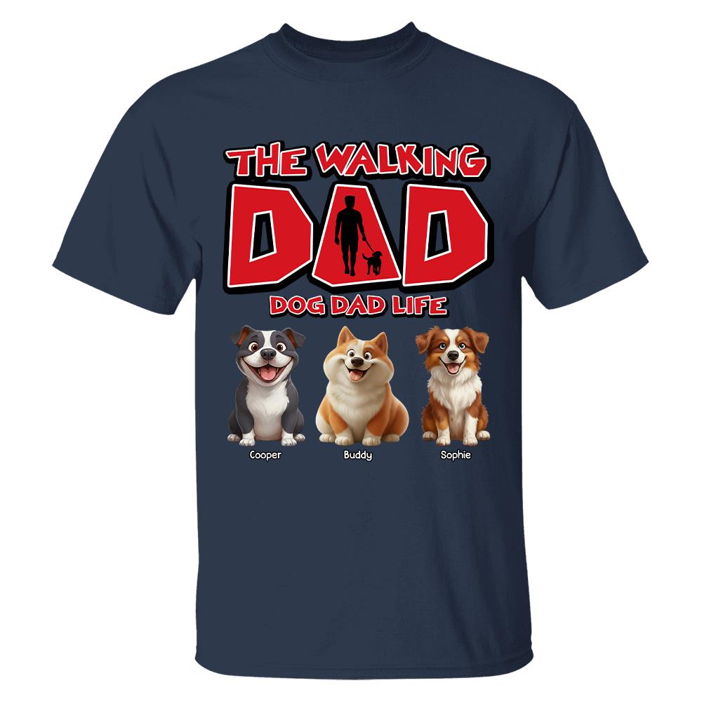 The Walking Dad Shirt,  Personalized Dog Dad Gift, Custom Dog Breed & Names, Funny Gift for Dog Lovers Tu24 Hv01