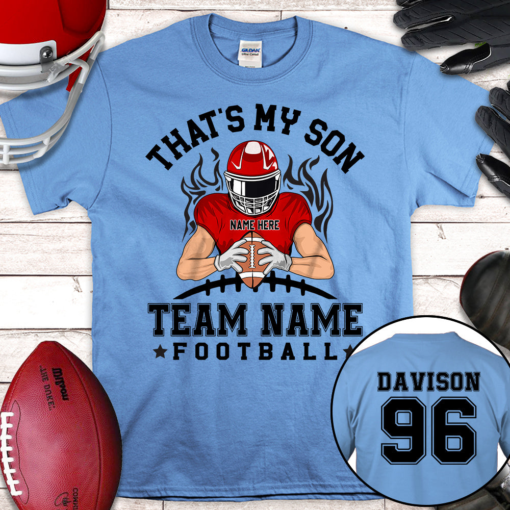 Personalized Shirt That's My Son Football Mom Custom Family Member Football Shirt K1702