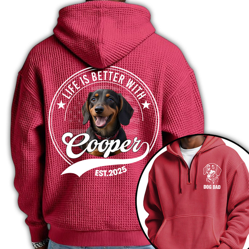 Life Is Better With A Dog Personalized Dog's Photo Quarter Zip Hoodie, Gift For Dog Lovers Tu24 Pt99