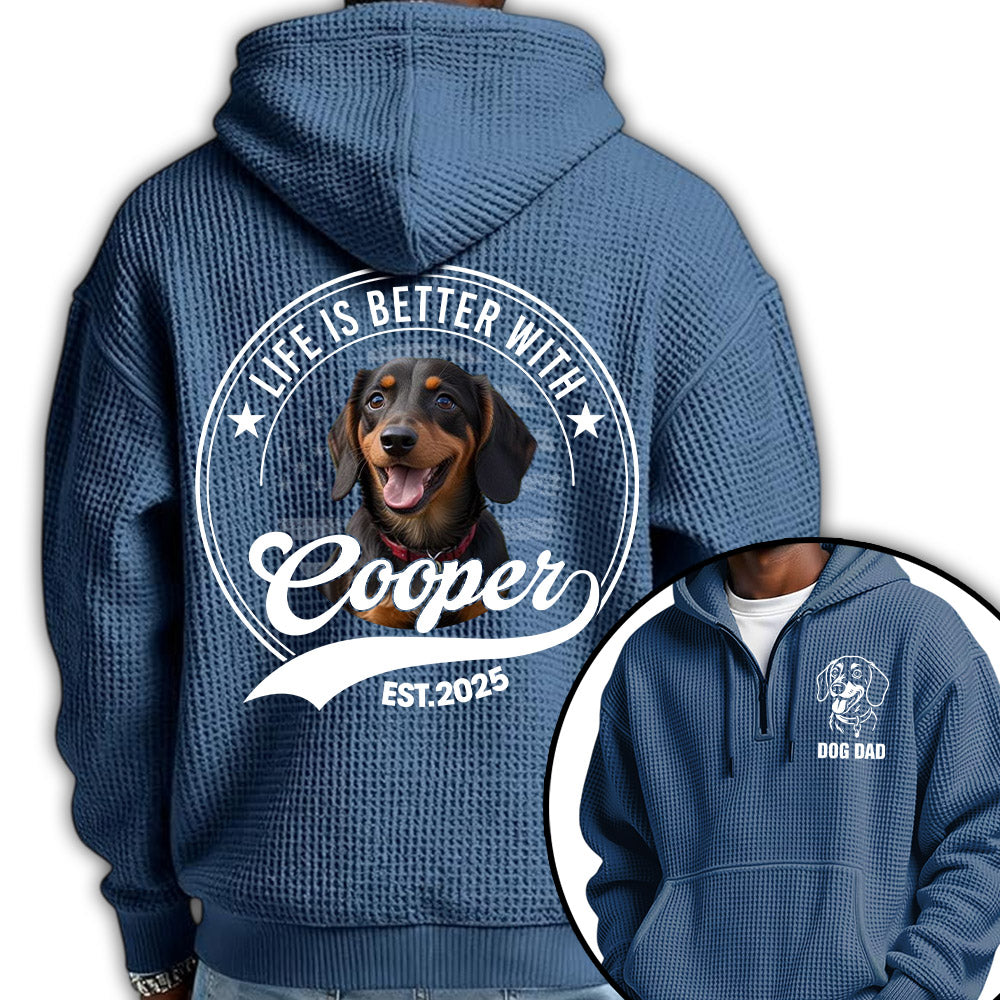 Life Is Better With A Dog Personalized Dog's Photo Quarter Zip Hoodie, Gift For Dog Lovers Tu24 Pt99