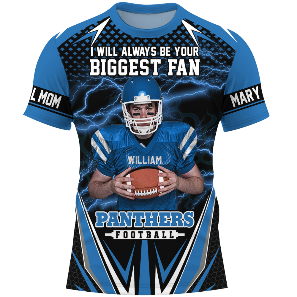 Personalized All Over Print Shirt I Will Always Be Your Biggest Fan Gift For Football Mom Grandma Sport Family K1702