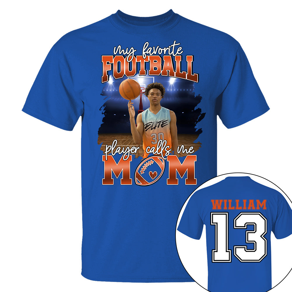 My Favorite Basketball Player Calls Me Mom Personalized Basketball Shirt Gift Basketball Mom Basketball Dad GameDay Nh00