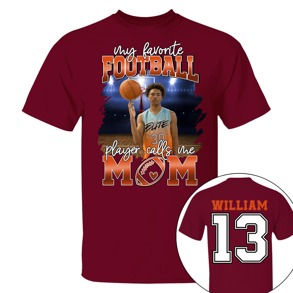 My Favorite Basketball Player Calls Me Mom Personalized Basketball Shirt Gift Basketball Mom Basketball Dad GameDay Nh00