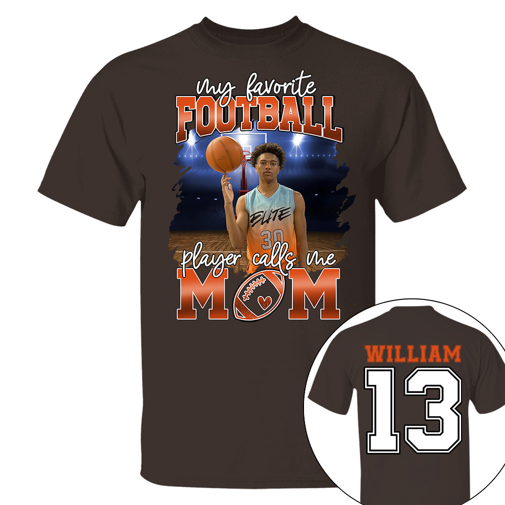 My Favorite Basketball Player Calls Me Mom Personalized Basketball Shirt Gift Basketball Mom Basketball Dad GameDay Nh00