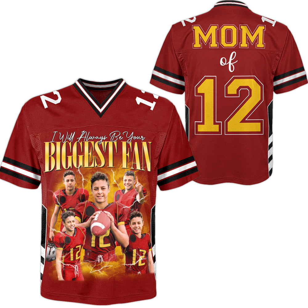 Custom Photo Football Game Day Football Jersey I Will Always Be Your Biggest Fan Gift For Football Lovers H2511