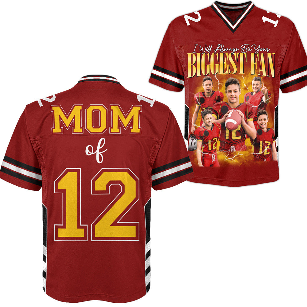 Custom Photo Football Game Day Football Jersey I Will Always Be Your Biggest Fan Gift For Football Lovers H2511