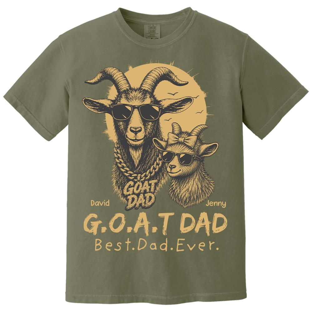 G.O.A.T Daddy Best Dad Ever, Goat Dad Personalized T-Shirt Father's Day, Gifts for Dad Husband, Funny Papa Tshirt Cool Goat Daddy Tee Ver 2 MI209 Hv01