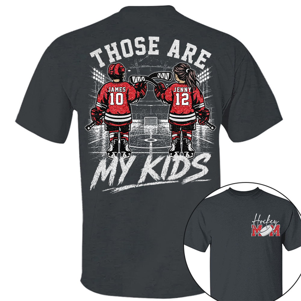 Personalized  Ice Hockey Mom Shirt, Custom Those Are My Boys T-Shirt, Team Name & Player Number Tee, Ice Hockey Mom Gift Na02 Hv01