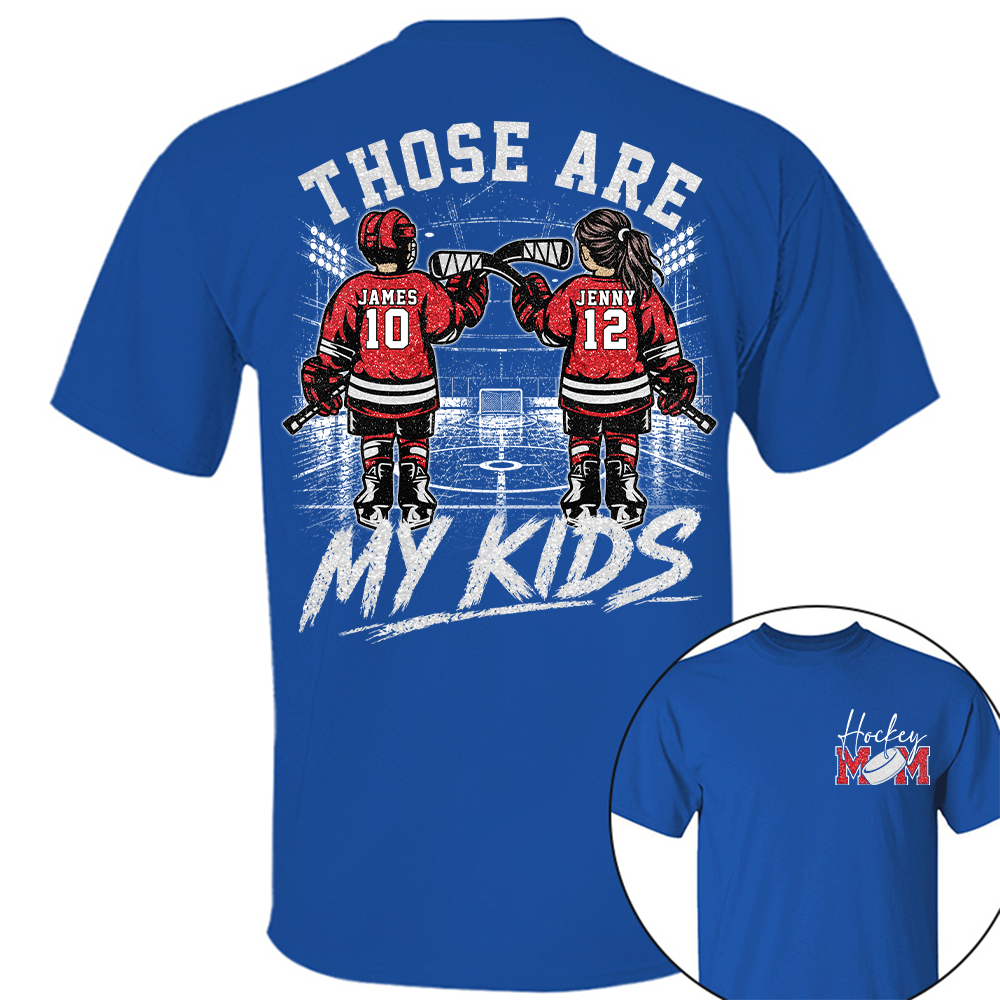 Personalized  Ice Hockey Mom Shirt, Custom Those Are My Boys T-Shirt, Team Name & Player Number Tee, Ice Hockey Mom Gift Na02 Hv01