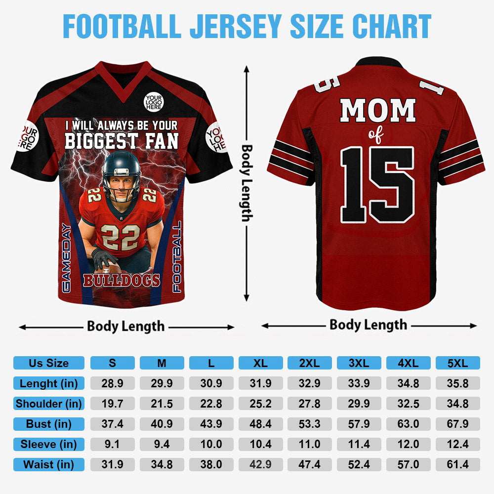 I Will Always Be Your Biggest Fan Personalized All Over Print Football Jersey For Football Mom Grandma Sport Family Tu24 Li29