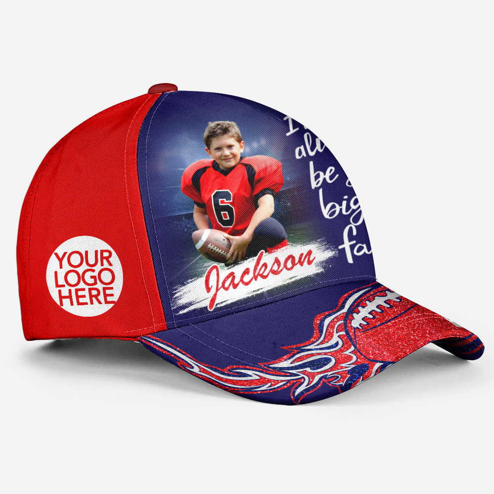 I Will Always Be Your Biggest Fan Custom Photo Cap Gameday Cap Gift For Football Mom Dad Sport Family Tu24 Li29