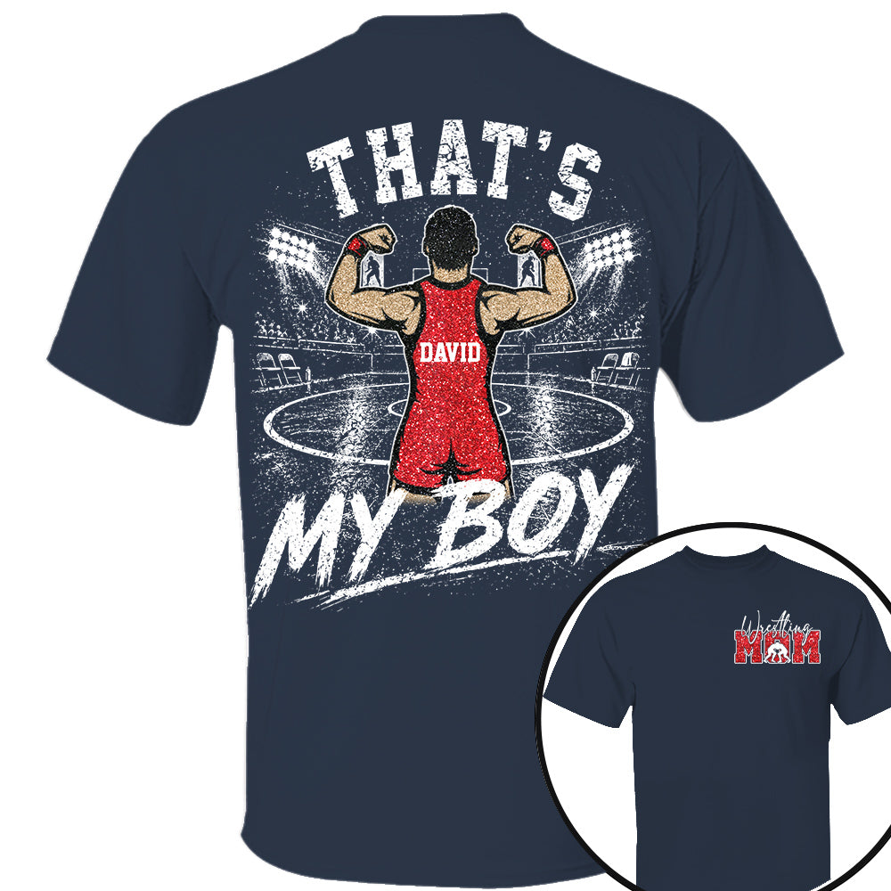 Personalized Wrestling Mom Shirt, Custom That's My Boys T-Shirt, Team Name & Player Number Tee, Wrestling Season Gift NA02 Nh00