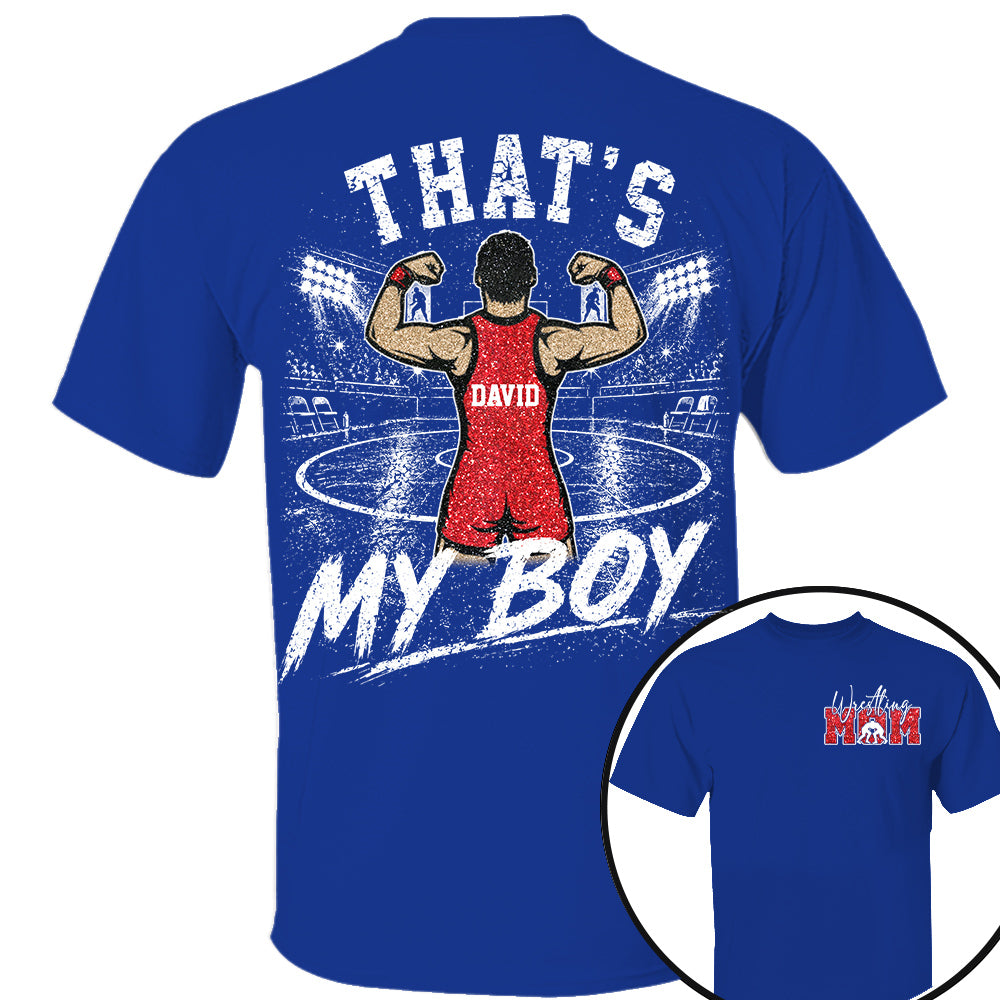 Personalized Wrestling Mom Shirt, Custom That's My Boys T-Shirt, Team Name & Player Number Tee, Wrestling Season Gift NA02 Nh00