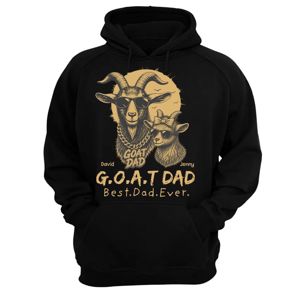 G.O.A.T Daddy Best Dad Ever, Goat Dad Personalized T-Shirt Father's Day, Gifts for Dad Husband, Funny Papa Tshirt Cool Goat Daddy Tee Ver 2 MI209 Hv01
