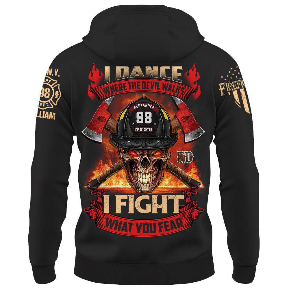 Custom Shirt Dance Where The Devil Walks I Fight What You Fear Gift For Firefighter K1702 Trhn