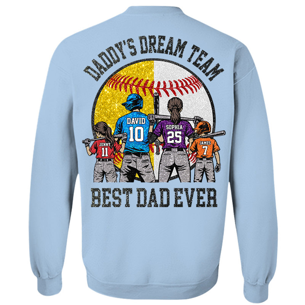 Daddy's Dream Team Best Dad Ever, Personalized Shirt, Father's Day Gift For Dad, Gift For Husband, Gift For Baseball Softball Dad T1807 Hv01