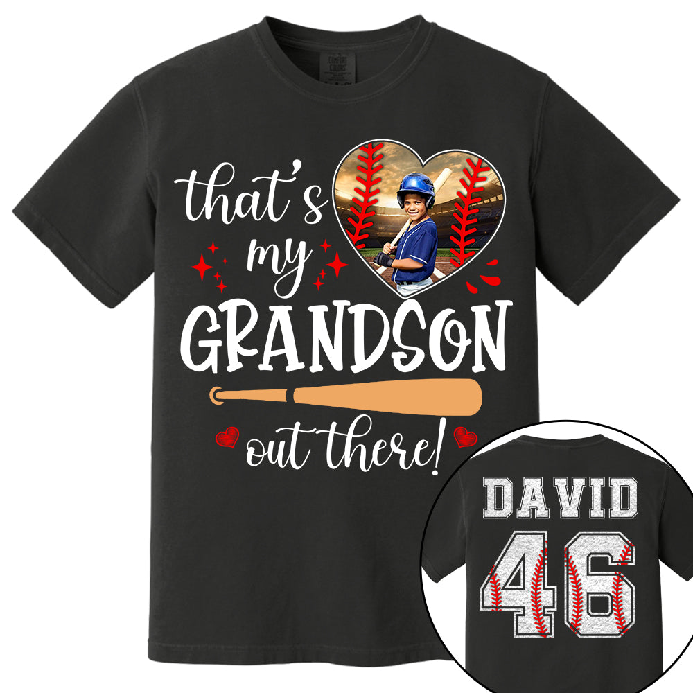 That's My Grandson Out There, Custom Photo Baseball Shirt, Gift For Baseball Lover, A2110 Nh00