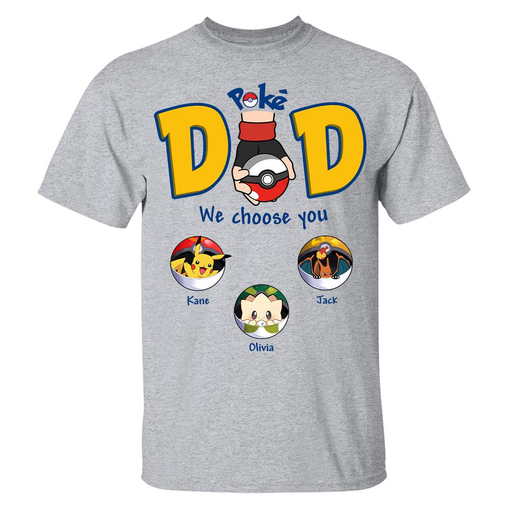 PokeDad Best Poke Dad Ever, Personalized PokéDad Shirt With Kids Name, Gifts For Dad, Gifts For Father's Day MI209 Hv01