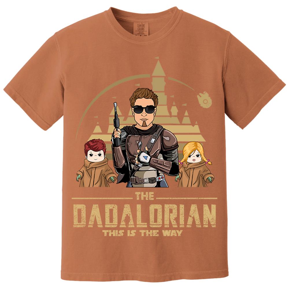 The Dadalorian This Is The Way Personalized Shirt For Dad, Father Day Gifts for Dad Funny Dad Tshirt Cool Daddy Nh00