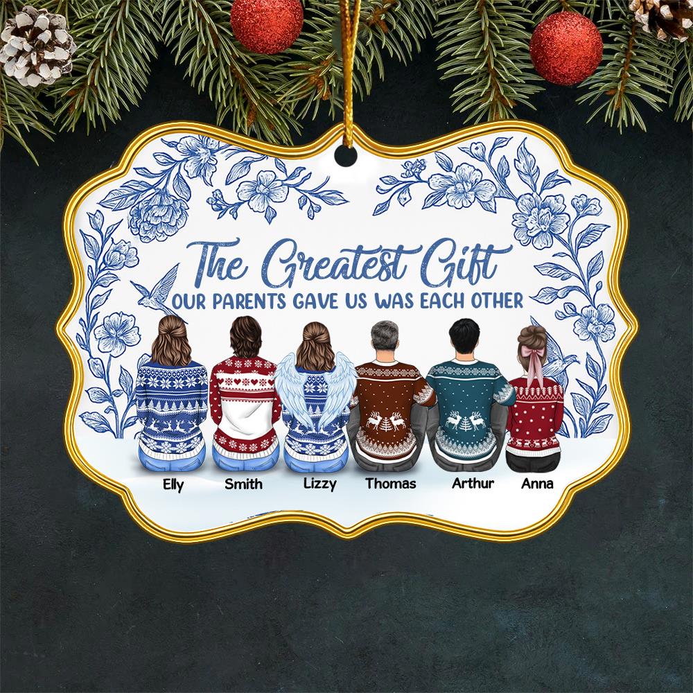 The Greatest Gift Our Parents Gave Us Was Each Other Personalized Toile De Jouy Style Acrylic Medallion Ornament Gift For Siblings, Christmas Gift Nh00