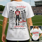 Behind Every Football Player Who Believes In Himself Shirt - Personalized Shirt For Football Family Tu24 Nh00