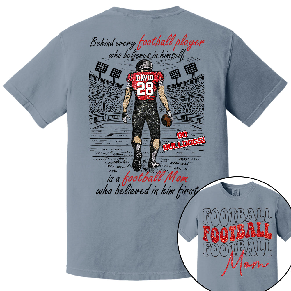 Behind Every Football Player Who Believes In Himself Shirt - Personalized Shirt For Football Family Tu24 Nh00