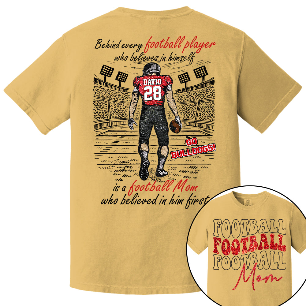 Behind Every Football Player Who Believes In Himself Shirt - Personalized Shirt For Football Family Tu24 Nh00