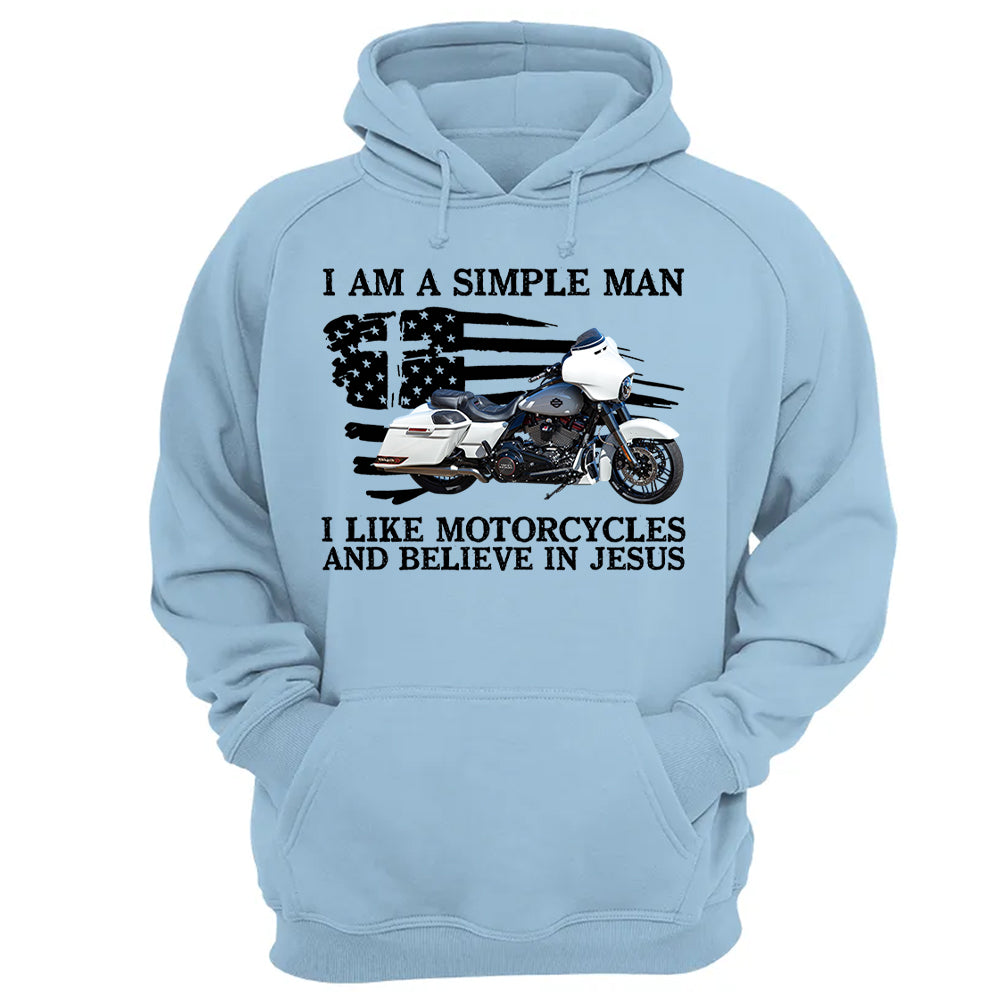 I Am A Simple Man I Like Motorcycles And Believe In Jesus -Custom Photo Shirt Pt99