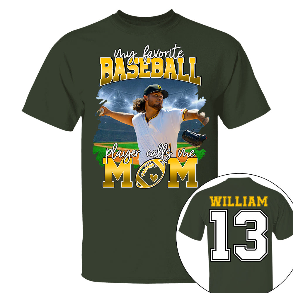 My Favorite Baseball Player Calls Me Mom Personalized Baseball Shirt Gift Baseball Mom Baseball Dad GameDay