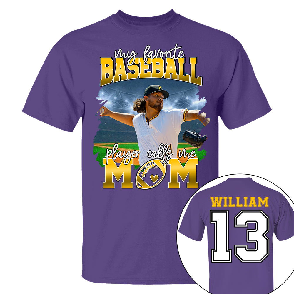 My Favorite Baseball Player Calls Me Mom Personalized Baseball Shirt Gift Baseball Mom Baseball Dad GameDay