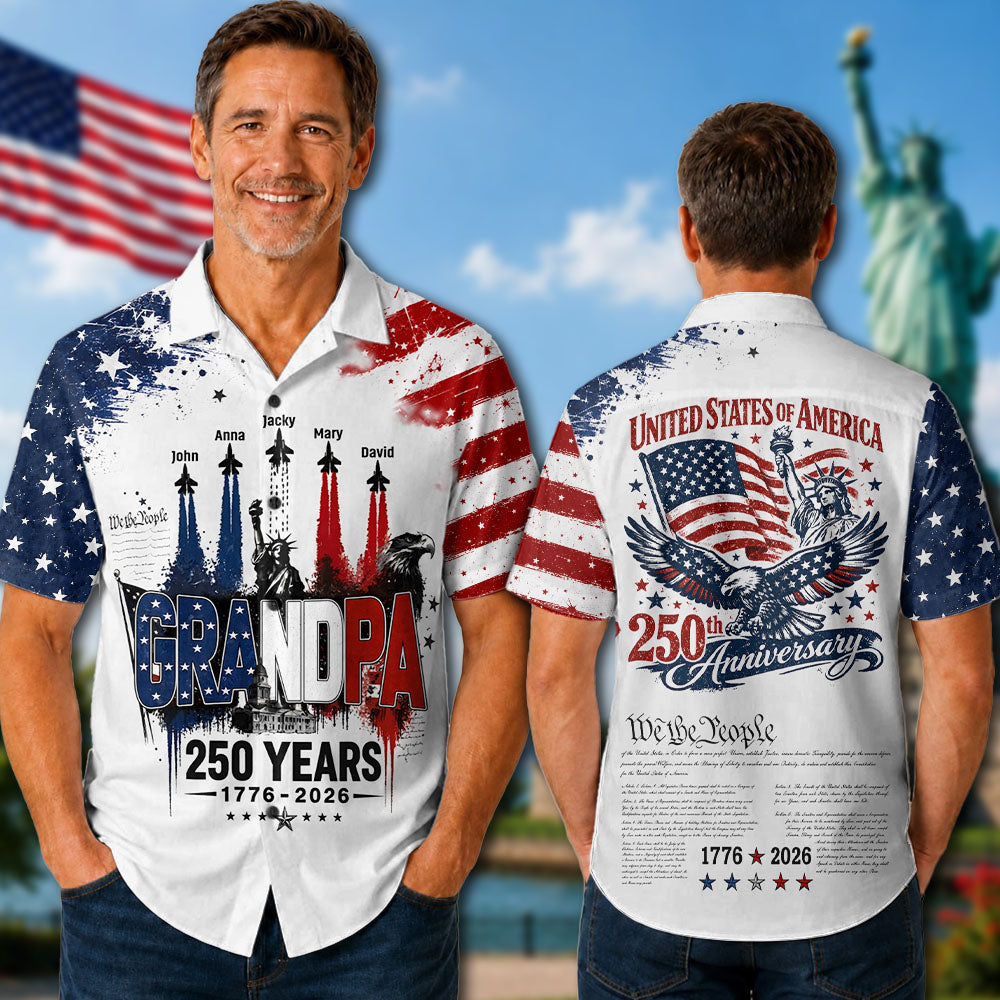 Personalized Dad Grandpa Nation Flag American 250th Anniversary Hawaiian Shirt - Semiquincentennial 1776-2026 - Cool Father's Day Gift For Dad, Grandpa T1807 Pt99