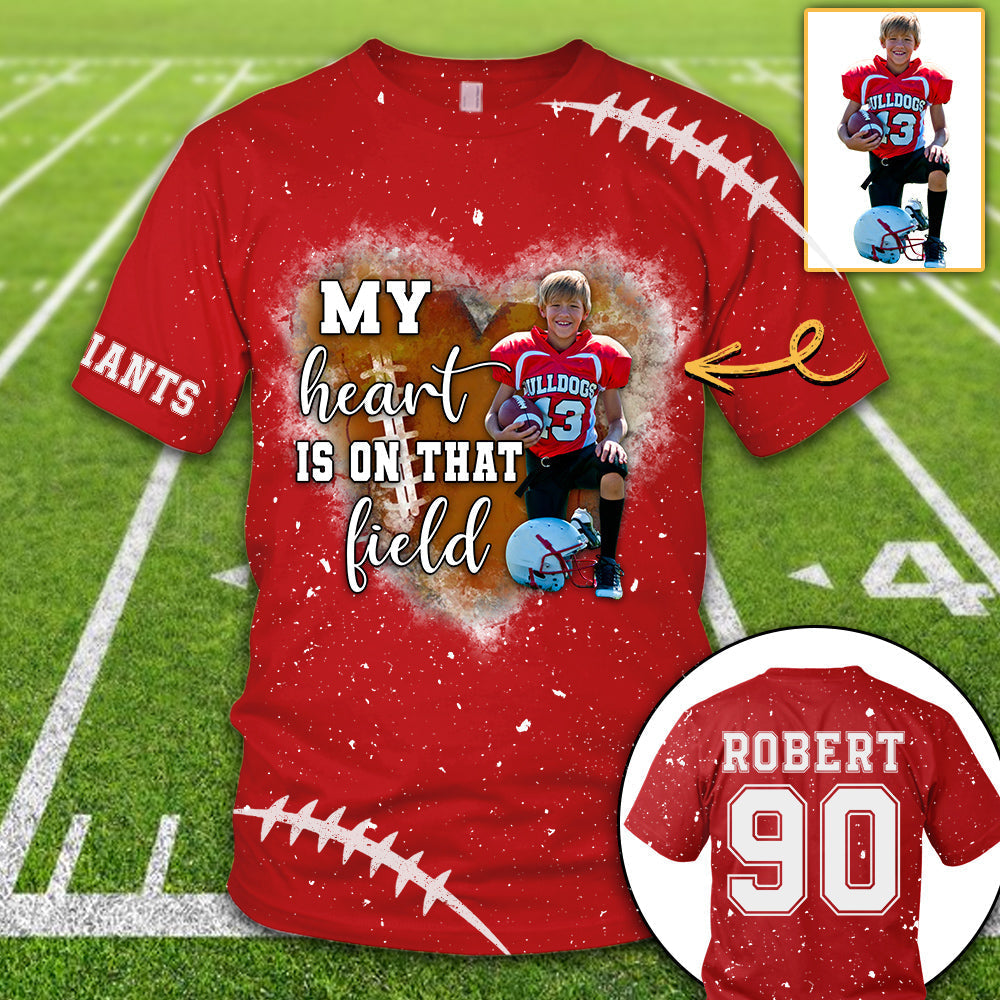 Personalized My Heart Is On That Field Football Custom Photo Player All Over Print Shirt K1702