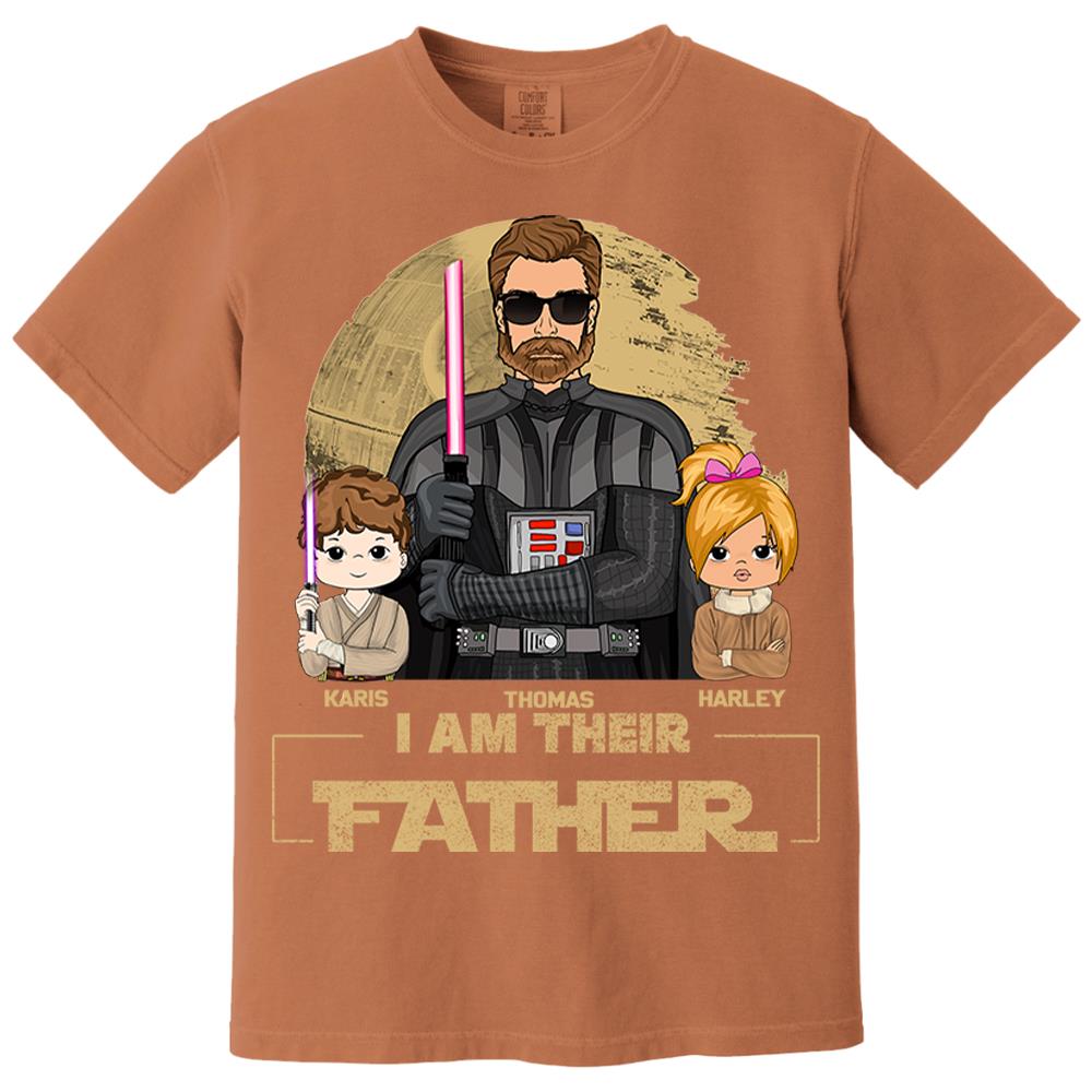 I Am Their Father Custom Shirt For Dad, Father Day Gifts for Dad Funny Dad Tshirt Cool Daddy Nh00