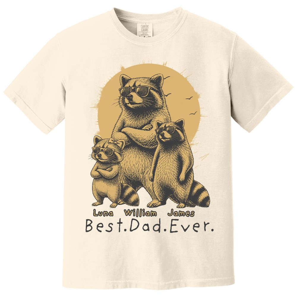Best Dad Ever Dad Raccoon, Personalized T-Shirt Father Day, Gifts for Dad Husband, Funny Papa Tshirt Cool Daddy Raccoon Tee MI209 Hv01