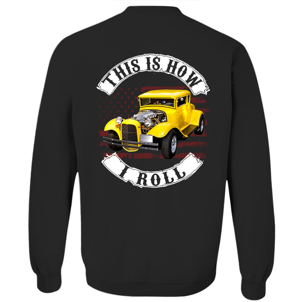 This Is How I Roll - Personalized Upload Vechicle Photo For Biker Nh00