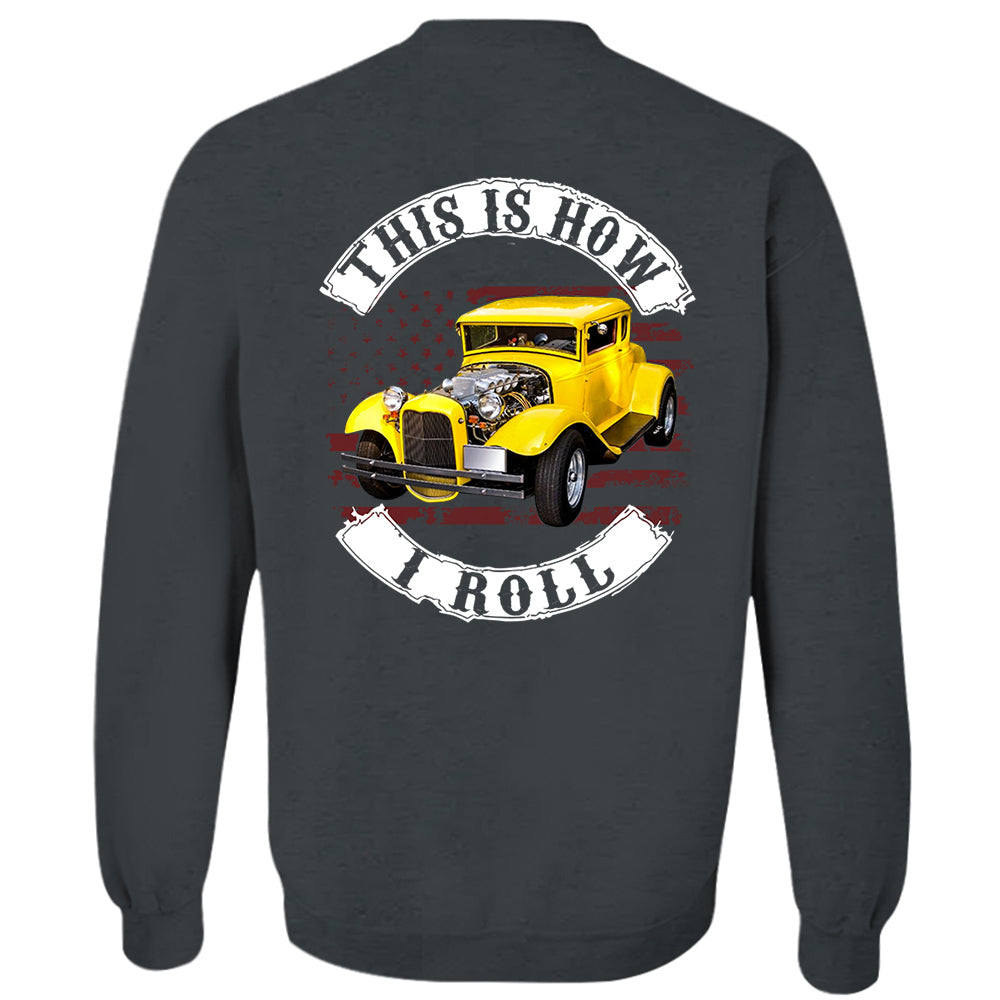 This Is How I Roll - Personalized Upload Vechicle Photo For Biker Nh00