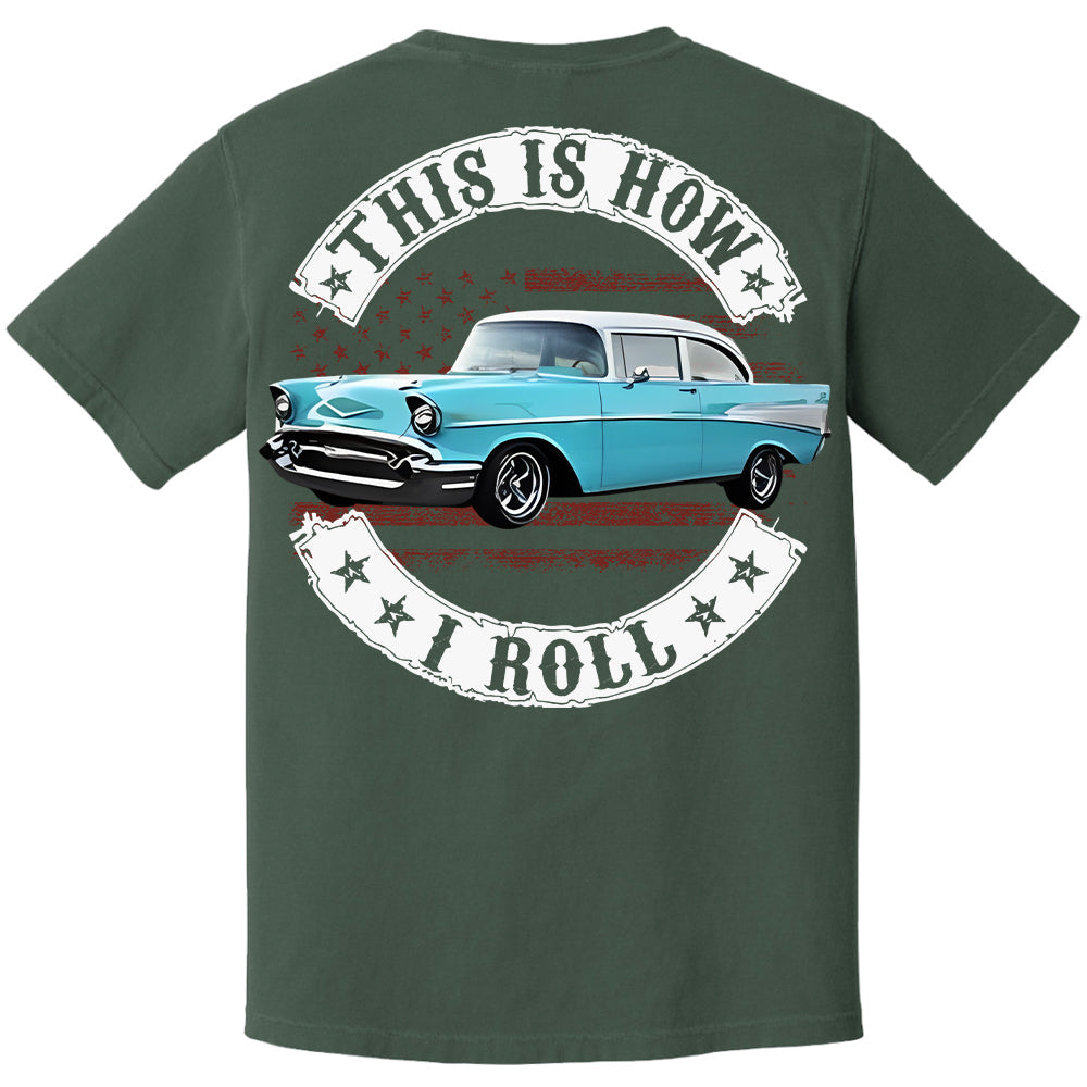 This Is How I Roll - Custom Photo Classic Car Shirt - Personalized Upload Vehicle Photo Hv01