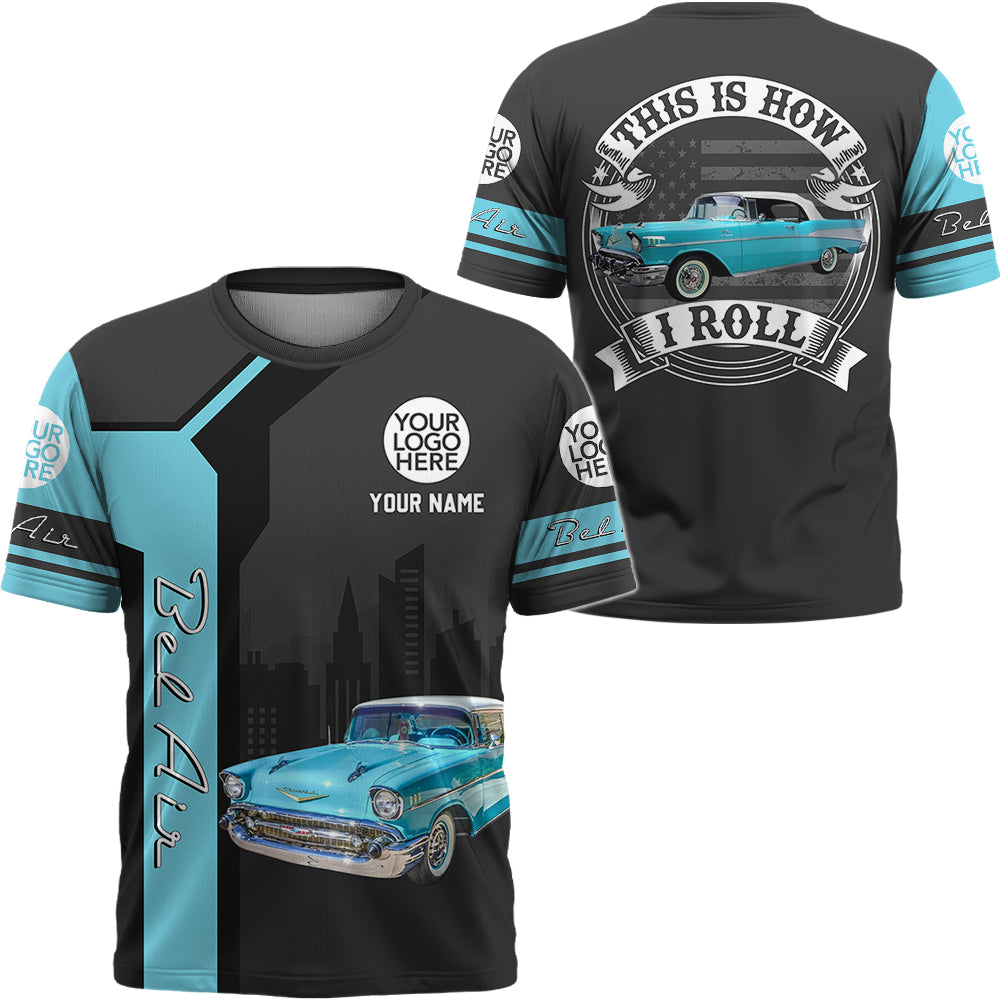 This Is How I Roll - Custom Photo Classic Car Shirt - Personalized Name Car Shirt vr3 A2110