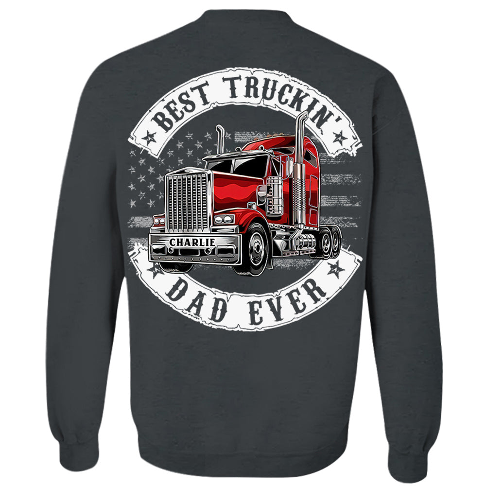 Custom Best Truckin' Dad Ever, Trucker Shirt Gift For Dad, Grandpa L0411 VH01