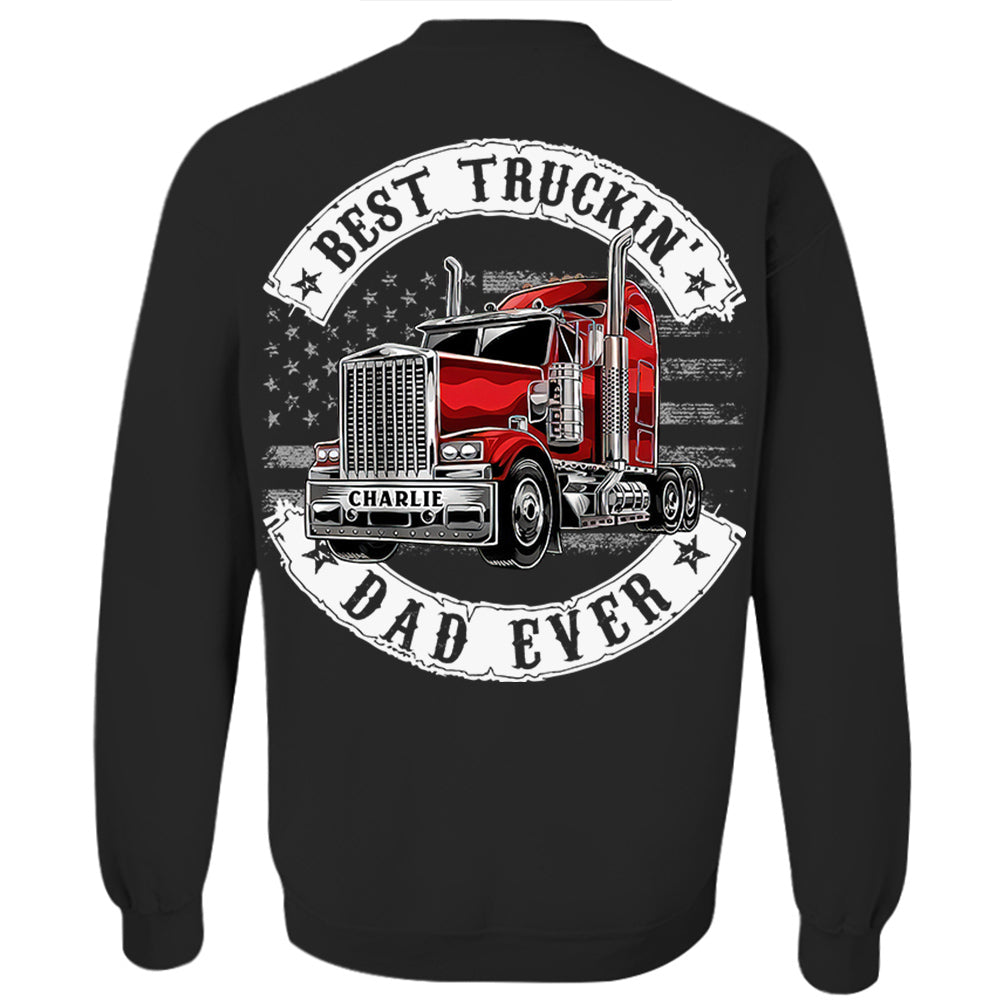 Custom Best Truckin' Dad Ever, Trucker Shirt Gift For Dad, Grandpa L0411 VH01