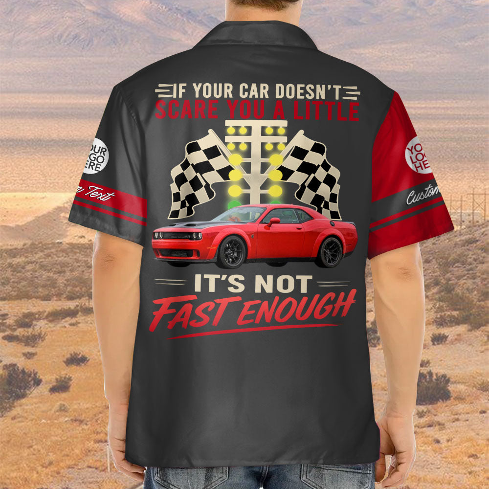 If Your Car Doesn't Scare You It's Not Fast Enough - Custom Upload Car Photo Shirts - Personalized Name Car Shirt A2110 Pt99