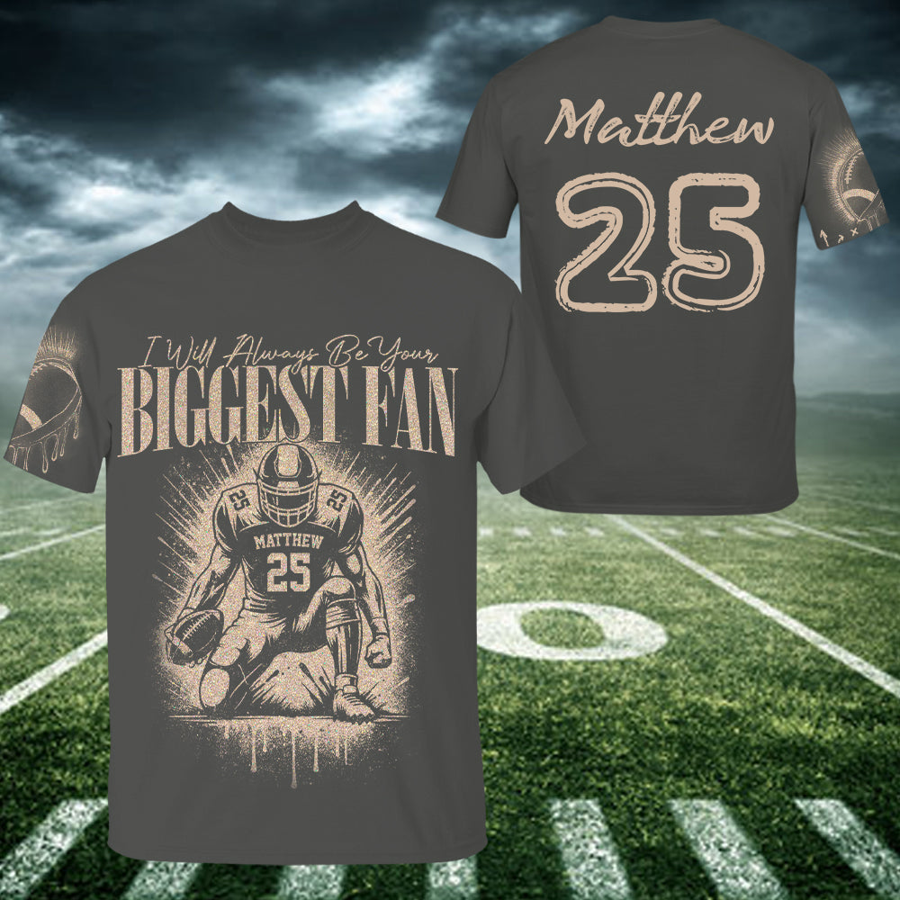 I'll Always Be Your Biggest Fan Personalized Bleach Style Football Shirt For Football Lovers T1807 Hv01