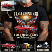 I Am A Simple Man - Custom Upload Photo Shirt Do99