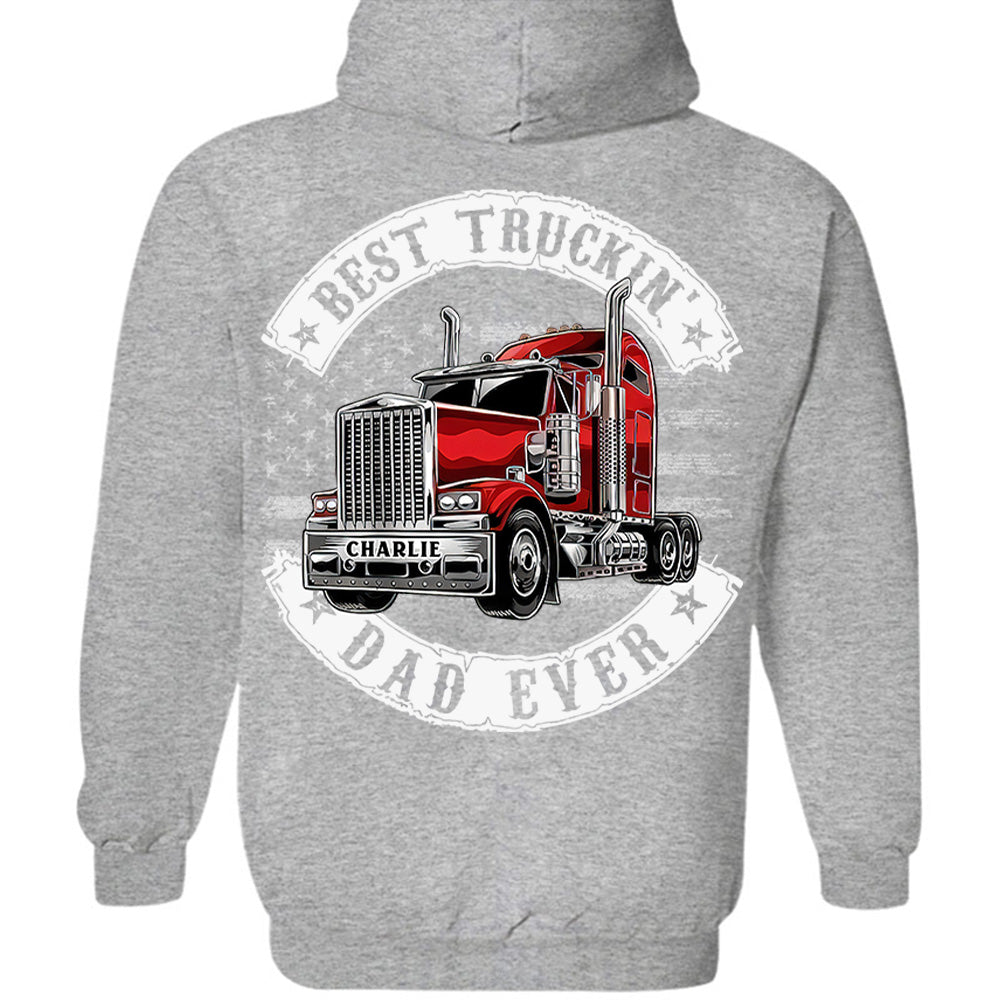 Custom Best Truckin' Dad Ever, Trucker Shirt Gift For Dad, Grandpa L0411 VH01
